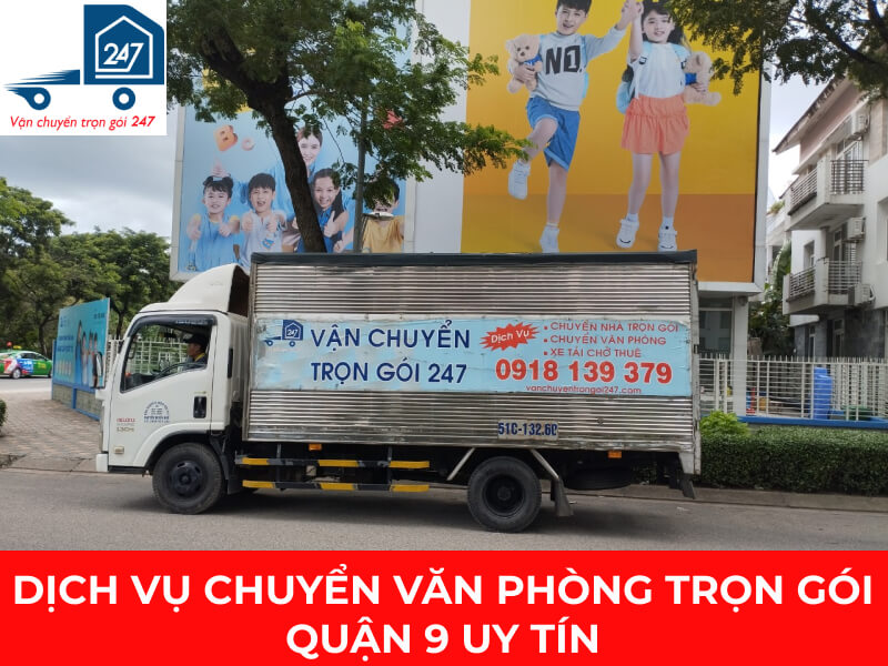Dịch vụ chuyển văn phòng trọn gói Quận 9